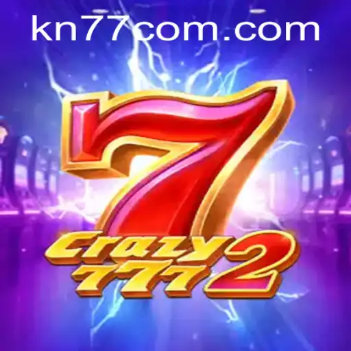 Discover the Thrills of Crazy7772 and the KN77 PH Login