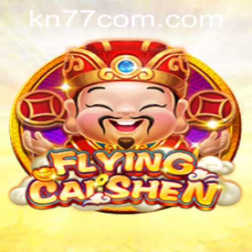 Discovering the Exciting World of FlyingCaiShen: A Guide to KN77 PH Login
