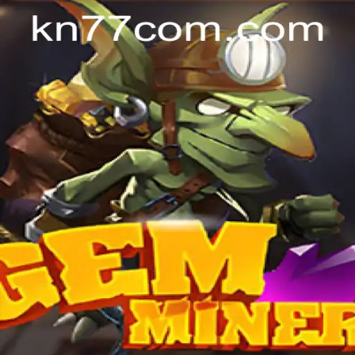Discover the Thrilling World of GemMiner: A Deep Dive into Gameplay and Features