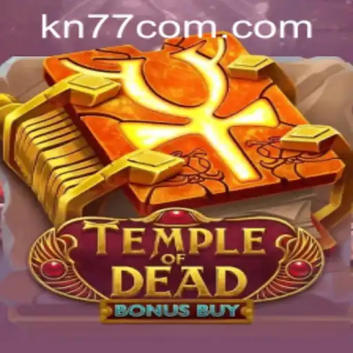Temple of Dead Bonus Buy: A Mesmerizing Adventure in Gaming